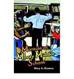 Miracle at Monty Middle School (Paperback) - Common