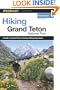 Hiking Grand Teton National Park, 2nd (Regional Hiking Series)