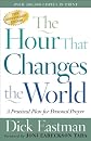 The Hour That Changes the World: A Practical Plan for Personal Prayer