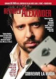 Reynold Alexander Sobrevive La Magia