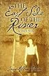 The East Side of the River: A True Story