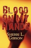 Blood On My Hands

Amazon.Com Rank: # 4,457,089

Click here to learn more or buy it now!