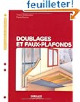 Doublages et faux-plafonds