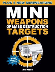 Mini Weapons of Mass Destruction Targets: 100+ Tear-Out Targets, Plus 5 New Mini Weapons