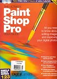 The Ultimate Paint Shop Pro User Guide: All You Need to Know About Editing Images and Improving Your Digital Photos (With 2 Cds) (Simple Steps Series 123)
