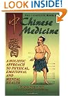 The Complete Book of Chinese Medicine: A Holistic Approach to Physical, Emotional and Mental Health