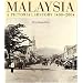 Malaysia:A Pictorial History 1400 - 2004