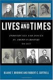 Lives and Times: Individuals and Issues in American History