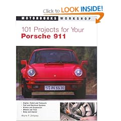 101 Projects for Your Porsche 911 1964-1989 (Motorbooks Workshop)