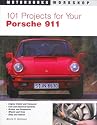 101 Projects for Your Porsche 911 1965-1989
