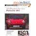101 Projects for Your Porsche 911, 1964-1989 (Motorbooks Workshop)