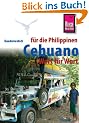 Kauderwelsch, Cebuano (Visaya) f�r die Philippinen Wort f�r Wort