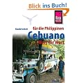 Kauderwelsch, Cebuano (Visaya) f�r die Philippinen Wort f�r Wort