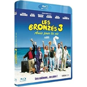 Les Bronzés 3, Amis pour la vie [Blu-ray]