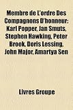 Produkt-Bild: Membre de L'Ordre Des Compagnons D'Honneur: Karl Popper, Jan Smuts, Stephen Hawking, Peter Brook, Doris Lessing, John Major, Amartya Sen