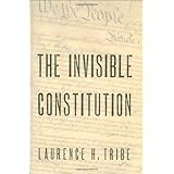 The Invisible Constitution (Inalienable Rights)