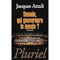 Demain, qui gouvernera le monde ?