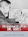 History for Kids: The Illustrated Life of Dr. Seuss