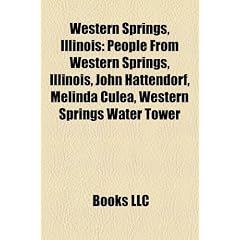 Western Springs, Illinois: People from Western Springs, Illinois, John Hattendorf, Melinda Culea, Western Springs Water Tower