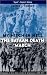 My Hitch in Hell: The Bataan Death March