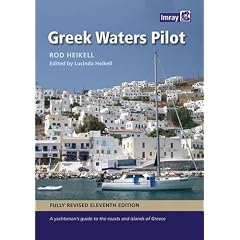 Greek Waters Pilot: A Yachtsmans Guide to the Ionian and Aegean Coasts and the Islands of Greece