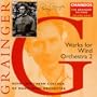 Grainger: Works for Wind Orchestra 2