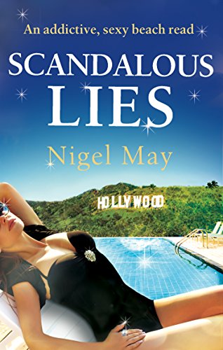 Scandalous Lies: An addictive, sexy beach read