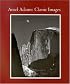 Ansel Adams: Classic Images
