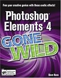 Photoshop Elements 4 Gone Wild
