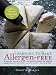 Books : Learning to Bake Allergen-Free: A Crash Course for Busy Parents on Baking without Wheat, Gluten, Dairy, Eggs, Soy or Nuts