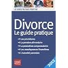 Divorce : Le guide pratique 2012