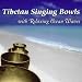 Relaxing Singing Bowls for Chakra and Energy Balancing & Yoga
