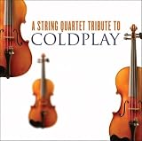 A String Quartet Tribute to Coldplay