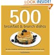 500 Breakfast and Brunch Dishes (500 Cooking Series (Sellers)) (500 Cooking (Sellers)) Best Prices