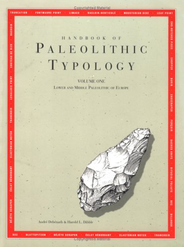 Handbook of Paleolithic Typology: Lower and Middle Paleolithic of Europe
