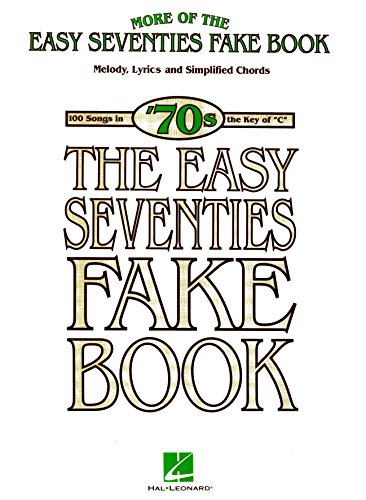 More of the Easy Seventies Fake Book: C Instruments (Easy Fake Book)