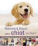 Comment �lever son chiot (au top !)