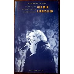 Gib mir Liebeslied. Chansons, Geschichten, Aphorismen