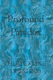 Profound Paradox