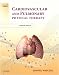 Cardiovascular and Pulmonary Physical Therapy: A Clinical Manual