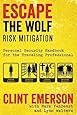 Escape The Wolf: A Security Handbook for Traveling Professionals