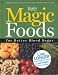 Magic Foods for Better Blood Sugar