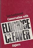 Conversation with Eldridge Cleaver, Algiers