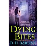 Dying Bites (Bloodhound Files, Book 1)