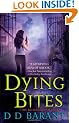 Dying Bites (Bloodhound Files)