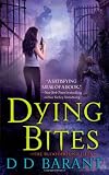 Click here to read the review of Dying Bites by DD Barant