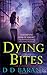 Dying Bites (The Bloodhound Files, Book 1)