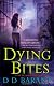 Dying Bites