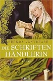 Die Schriftenh&auml;ndlerin: Historischer Roman - Brenda Vantrease
