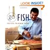 Go Fish: Fresh Ideas for American Seafood